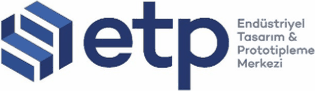 ETP — Endüstriyel Tasarım ve Prototipleme Merkezi